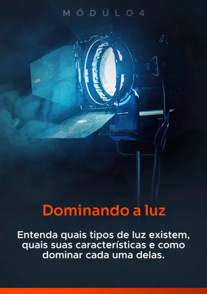Módulo 4 - Dominando a luz
